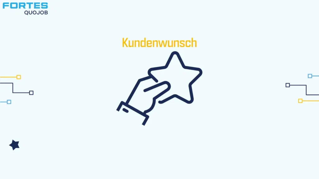 Kundenwunsch